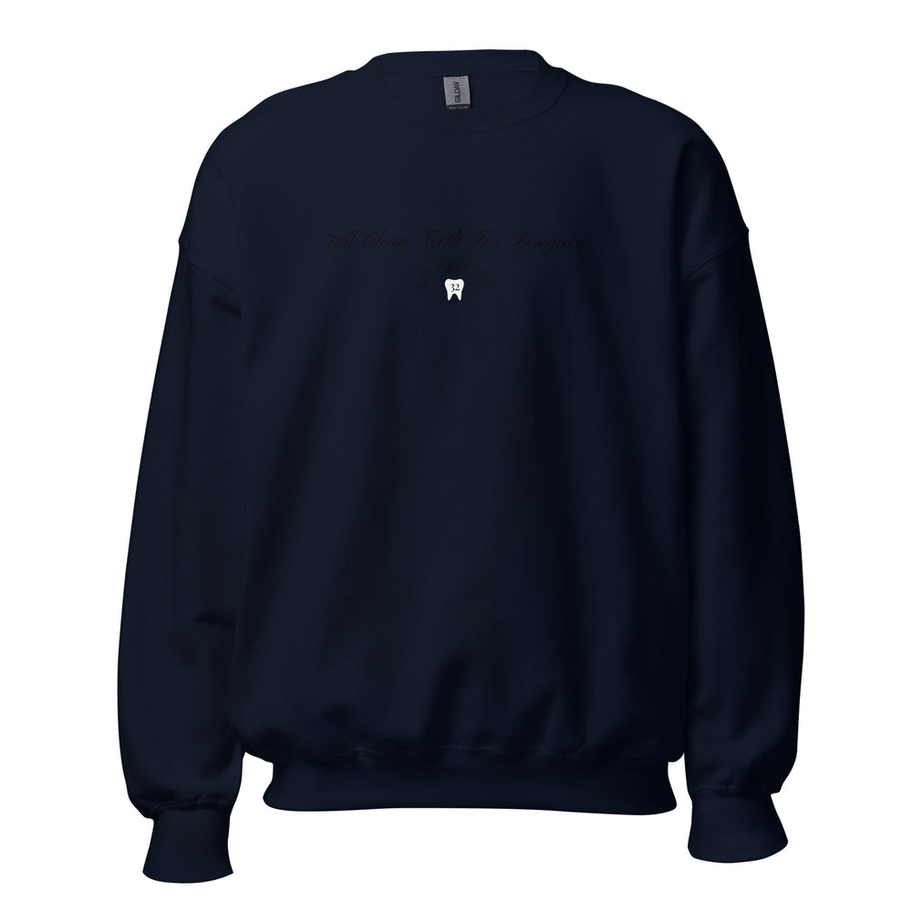 Will Clean Teeth For Designer Sweatshirt