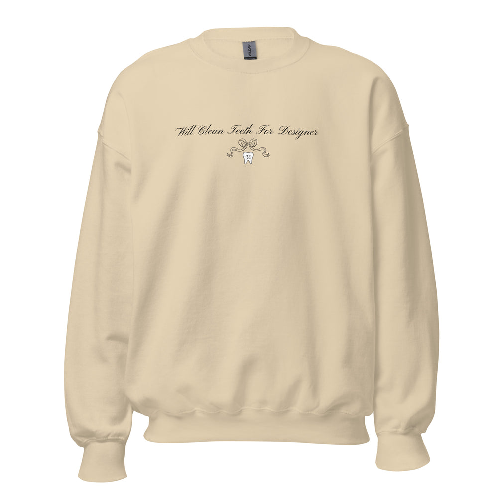 Will Clean Teeth For Designer Sweatshirt