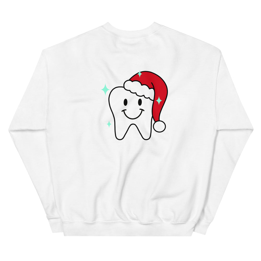 All I Want For Christmas Is White Teeth Sweatshirt