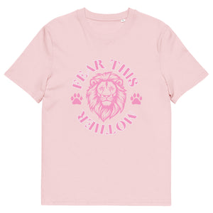 Fear This Mother Lion organic cotton t-shirt