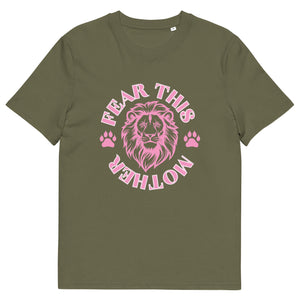 Fear This Mother Lion organic cotton t-shirt