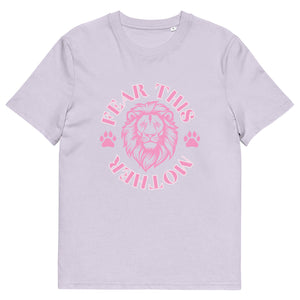 Fear This Mother Lion organic cotton t-shirt