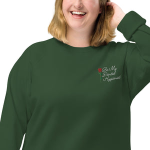 Be My Dental Hygienist, Rose Tooth Embroidered organic raglan sweatshirt