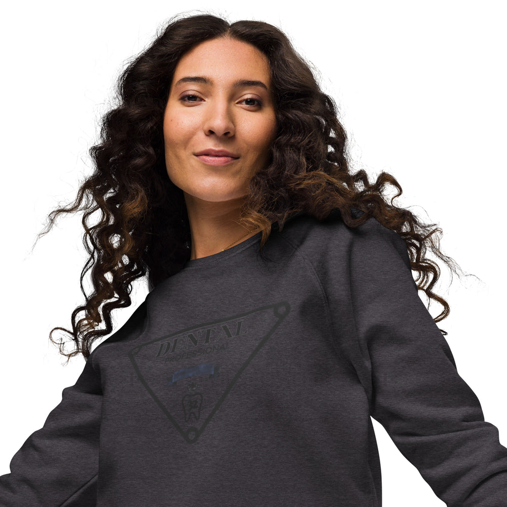 Dental Professional Designer  organic raglan sweatshirt