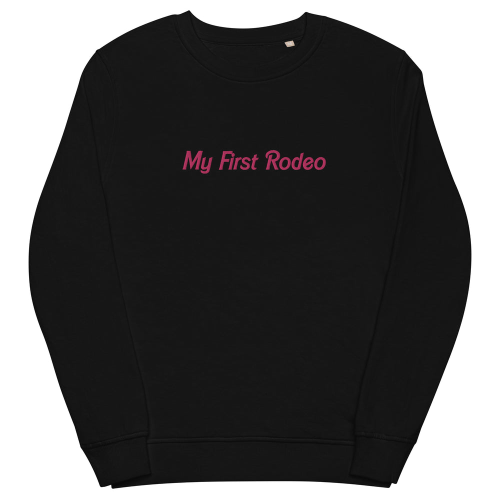 My First Rodeo Embroidered Organic Sweatshirt
