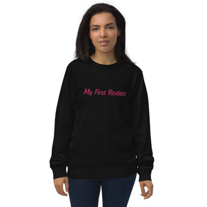 
            
                Load image into Gallery viewer, My First Rodeo Embroidered Organic Sweatshirt
            
        