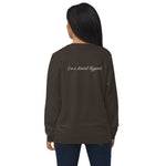 I can change your life, I’m a Dental Hygienist Organic Sweatshirt