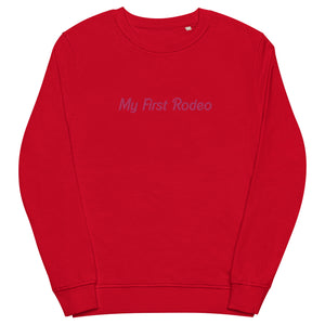 My First Rodeo Embroidered Organic Sweatshirt