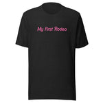 My First Rodeo T-Shirt