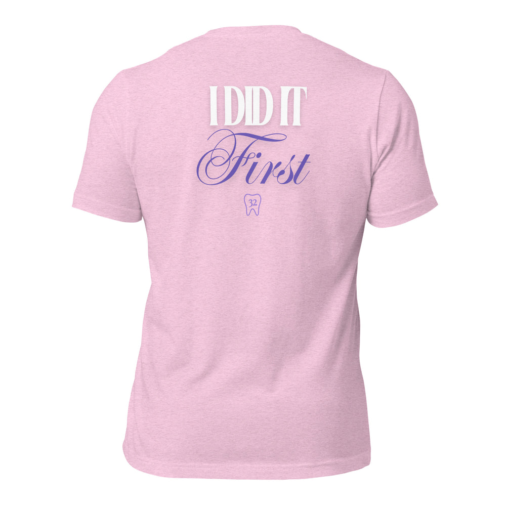 I Did It First Irene Newman T-Shirt