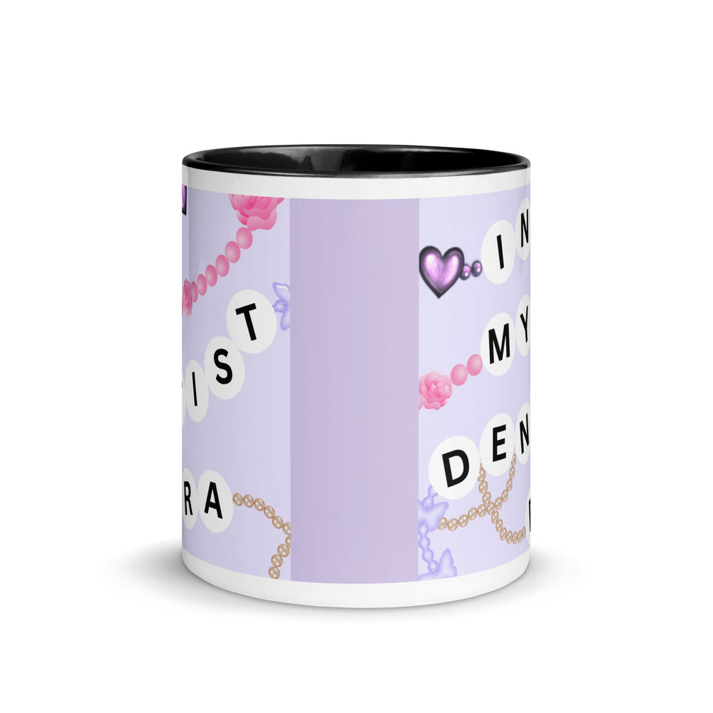 In My Dentist Era Mug with Color Inside