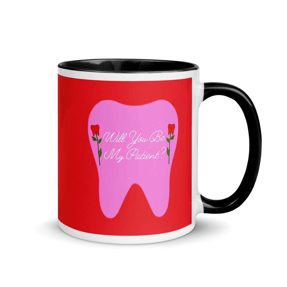 Will You Be My Patient? Rose Tooth Mug with Color Inside