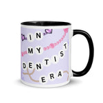 In My Dentist Era Mug with Color Inside