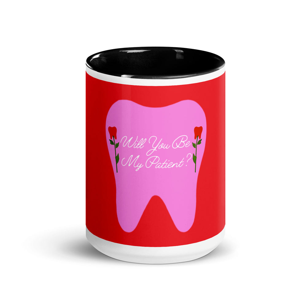 Will You Be My Patient? Rose Tooth Mug with Color Inside