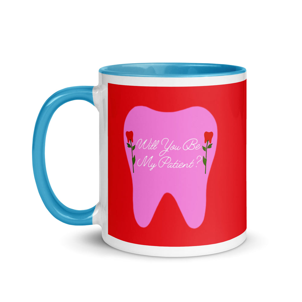 Will You Be My Patient? Rose Tooth Mug with Color Inside