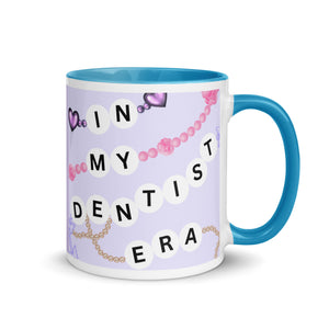 In My Dentist Era Mug with Color Inside