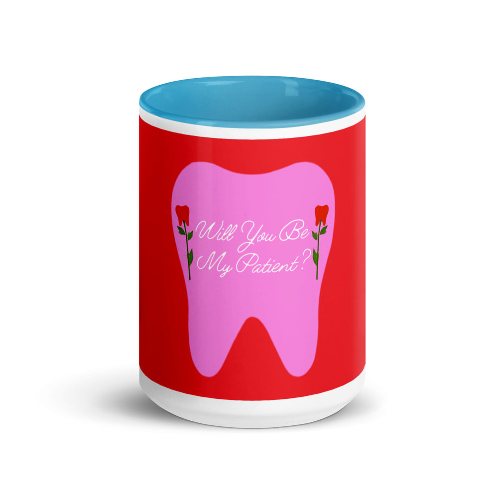 Will You Be My Patient? Rose Tooth Mug with Color Inside