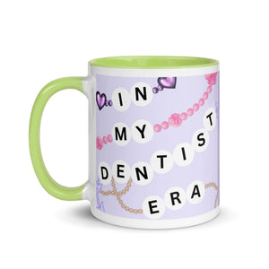 In My Dentist Era Mug with Color Inside