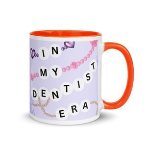 In My Dentist Era Mug with Color Inside