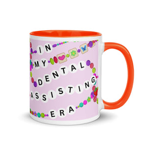 In My Dental Assisting Era Mug with Color Inside