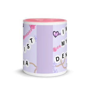 In My Dentist Era Mug with Color Inside