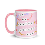In My Dental Hygiene Era Mug