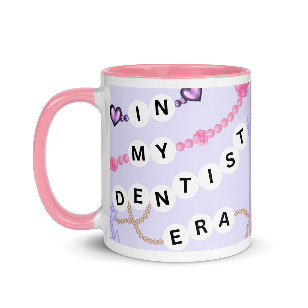 In My Dentist Era Mug with Color Inside