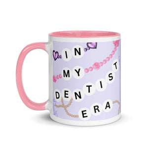 In My Dentist Era Mug with Color Inside