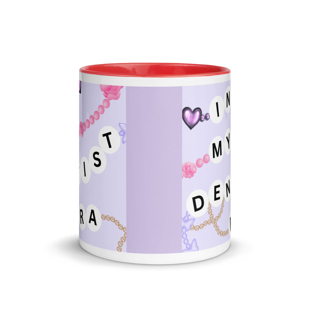 In My Dentist Era Mug with Color Inside