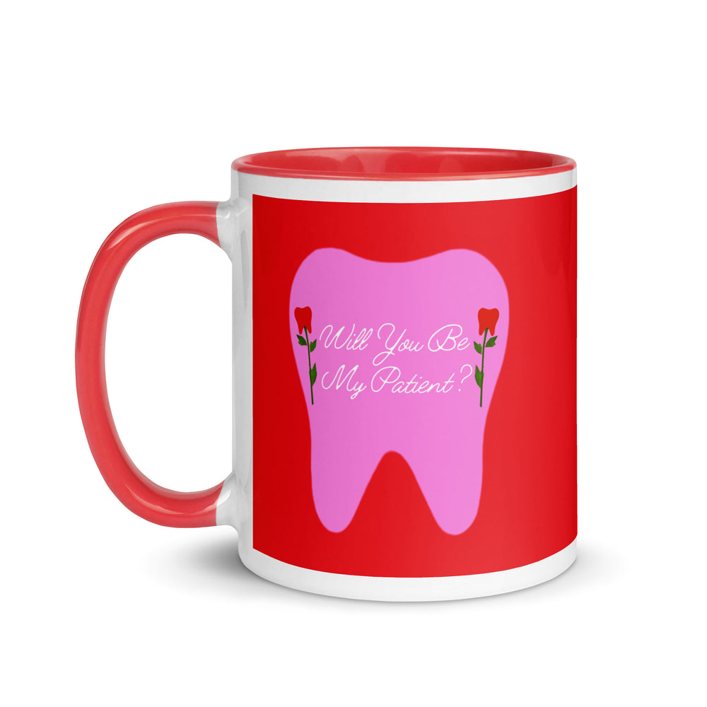 Will You Be My Patient? Rose Tooth Mug with Color Inside
