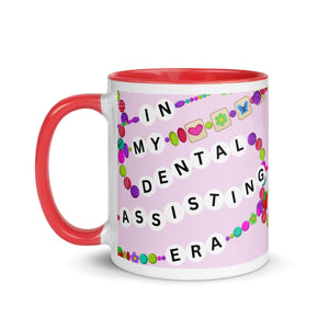 In My Dental Assisting Era Mug with Color Inside