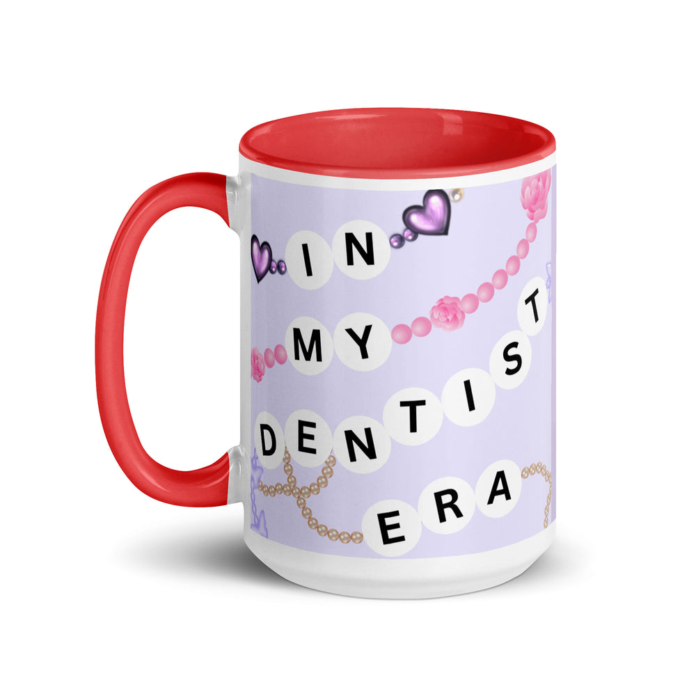 In My Dentist Era Mug with Color Inside