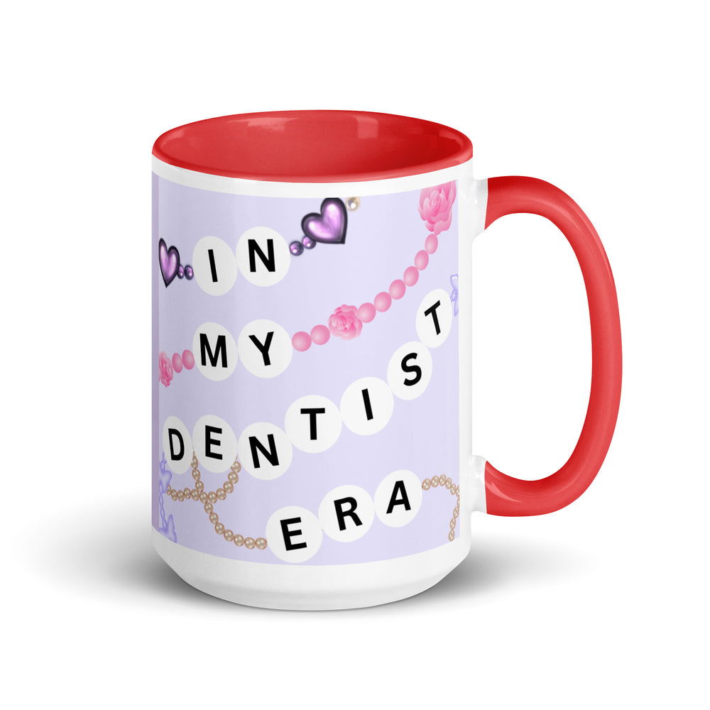 In My Dentist Era Mug with Color Inside