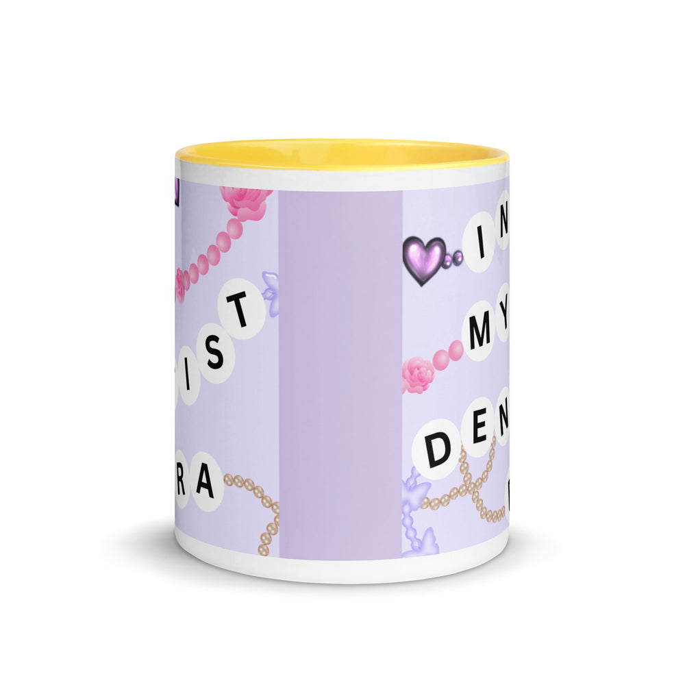 In My Dentist Era Mug with Color Inside