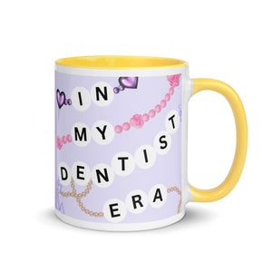In My Dentist Era Mug with Color Inside