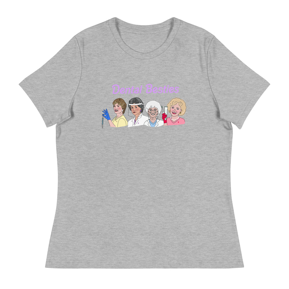 The Golden Girls Dental Besties Women's Relaxed T-Shirt