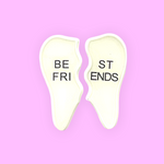 BEST FRIEND Tooth Pin White with Black letters