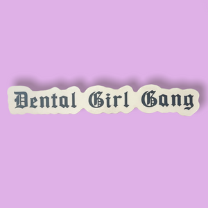 
            
                Load image into Gallery viewer, Dental Girl Gang Sticker
            
        