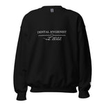 2022 Dental Hygienist Embroidered Graduate Sweatshirt