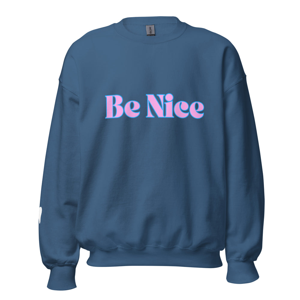 Be Nice To Your Teeth Sweatshirt Pink and Light Blue Design