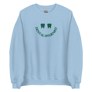 Dental Hygienist Happy Tooth Smile Sweatshirt  Green Embroidery