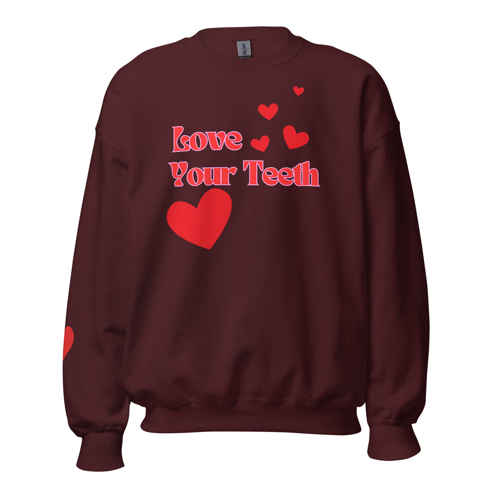 Love Your Teeth Sweatshirt