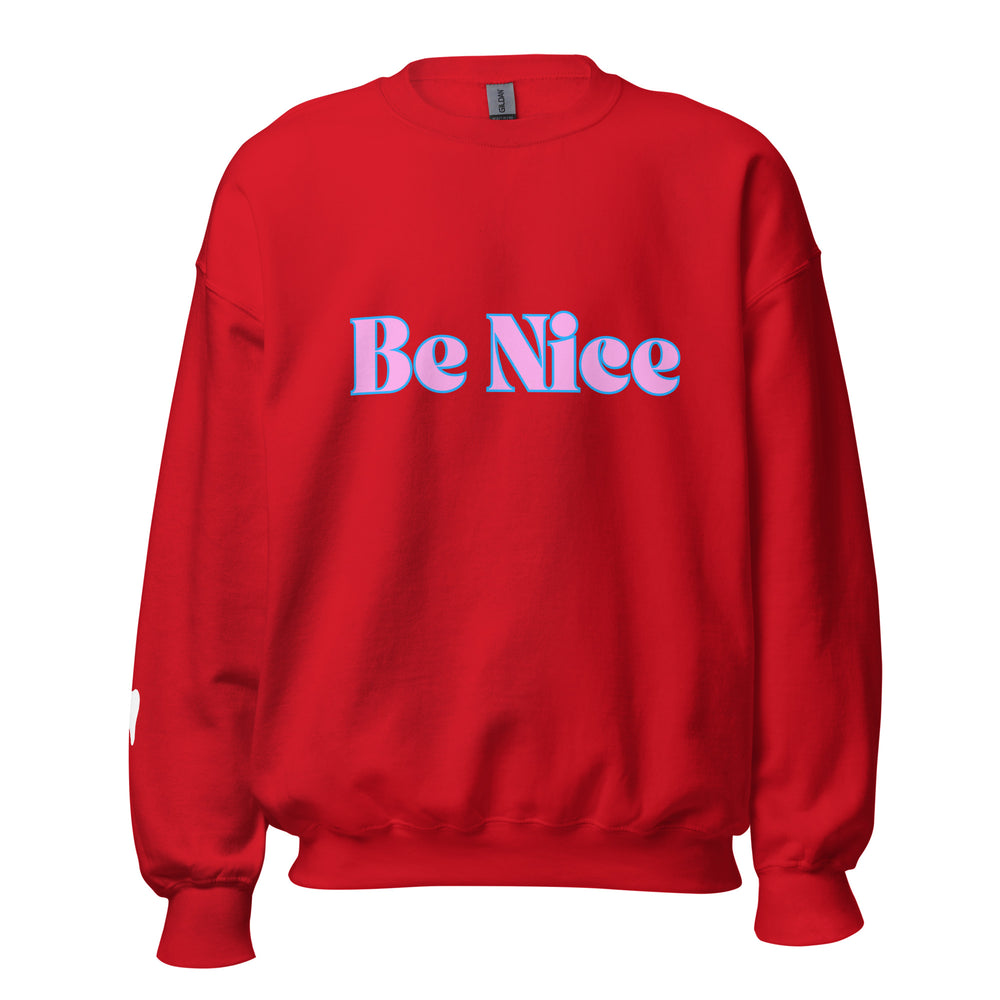 Be Nice To Your Teeth Sweatshirt Pink and Light Blue Design
