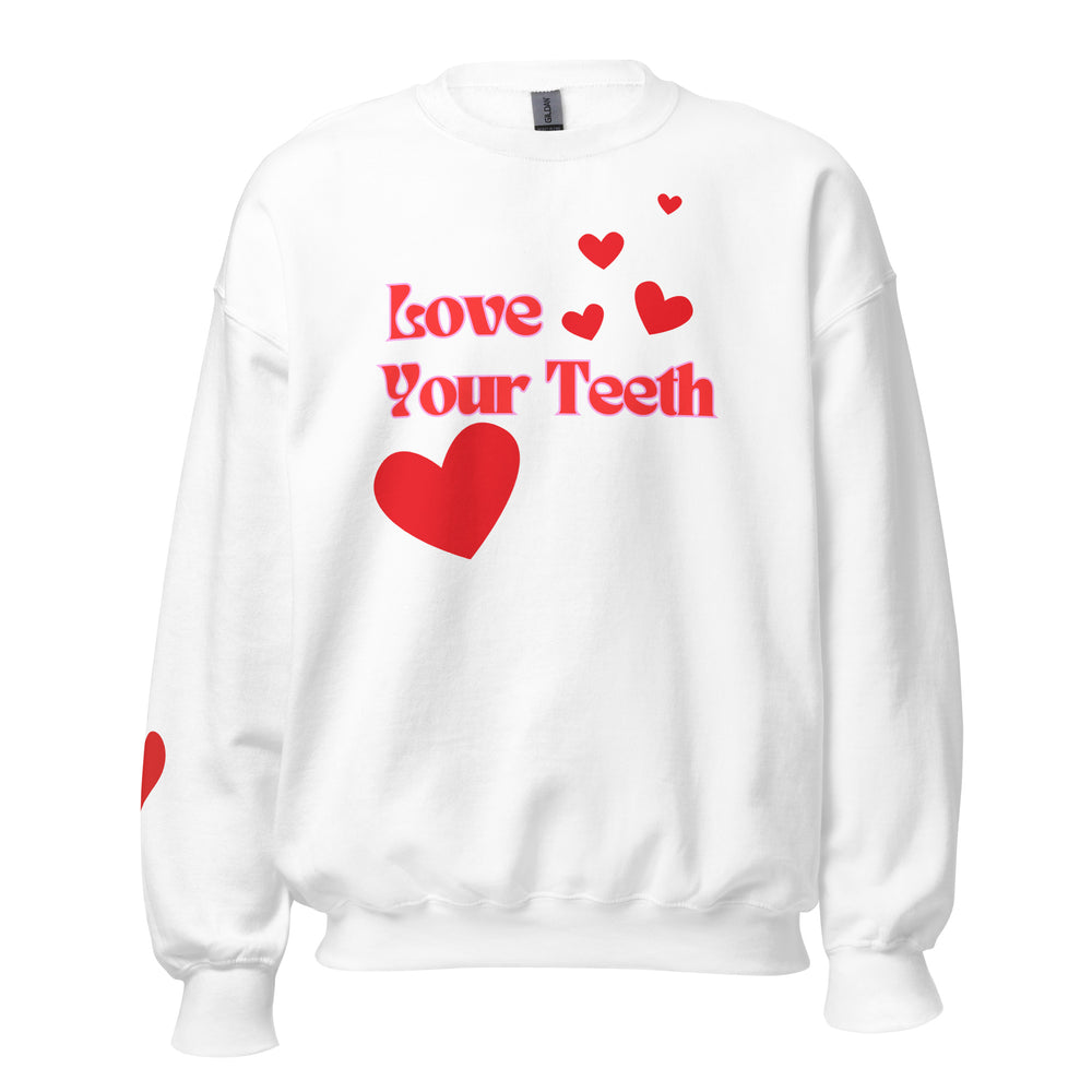 Love Your Teeth Sweatshirt
