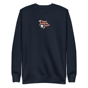 Total Tooth Lover Embroidered Premium Sweatshirt