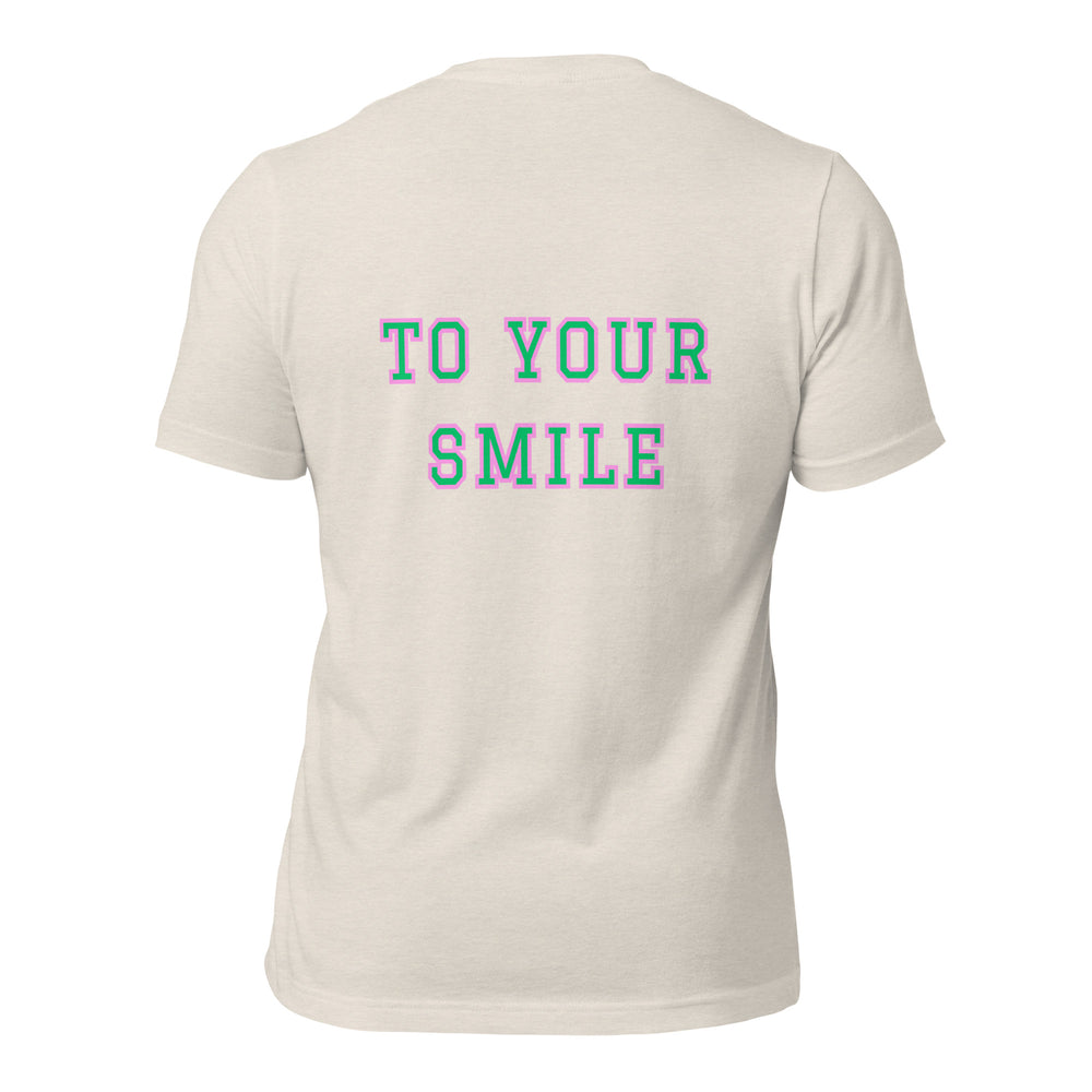 Be Kind To Your Smile T-Shirt