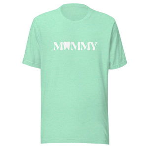 M🦷MMY (Mommy)  T-shirt