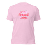 Cool Dental Mom T-Shirt Pink & Red Design
