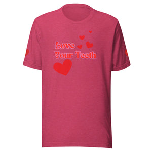 Love Your Teeth T-Shirt