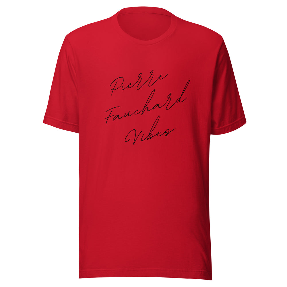 Pierre Fauchard Vibes T-shirt